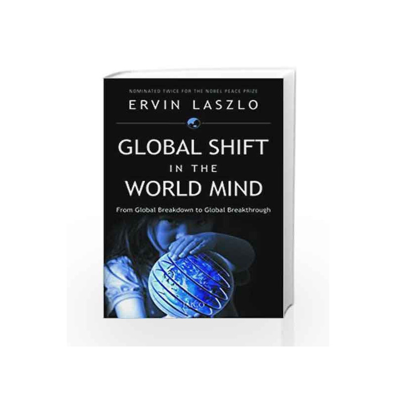 Global Shift in the World Mind by Ervin Laszlo Book-9788184950212