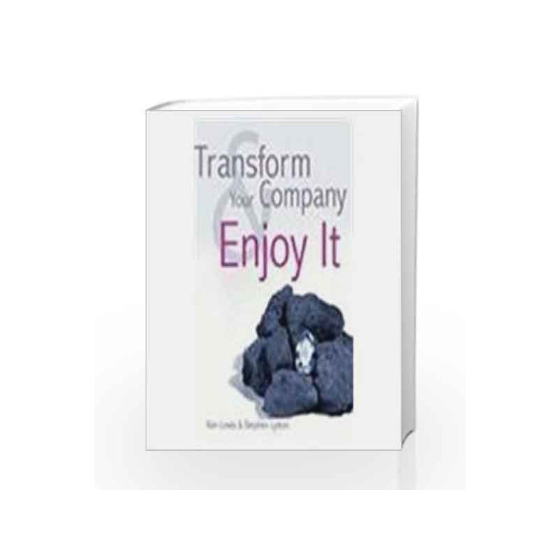 Transform Your Company and Enjoy It! by Ken Lewis Book-9788179925478