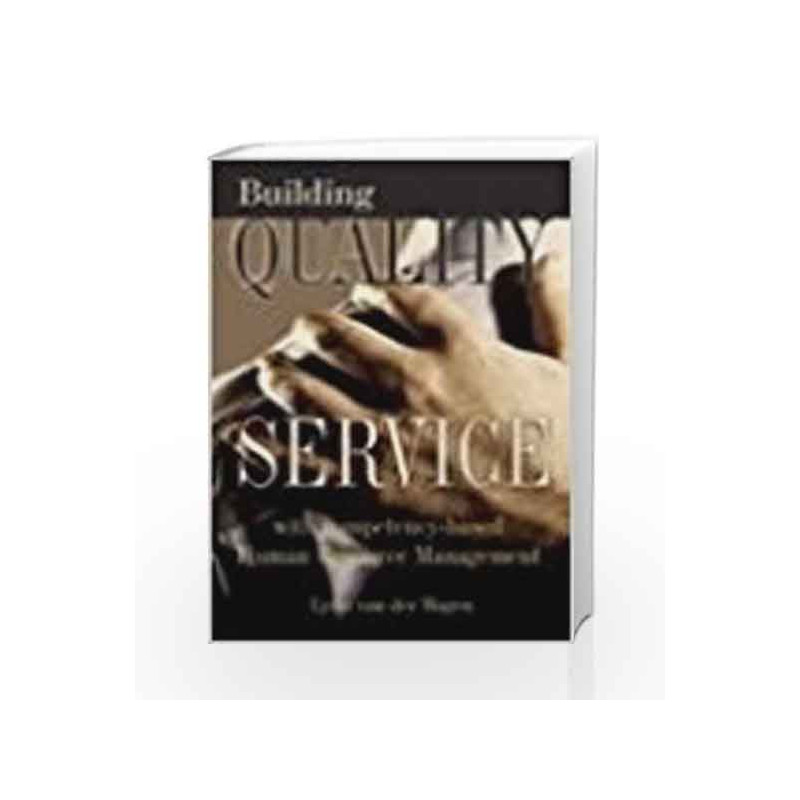 Building Quality Service by Lynn Van Der Wagen Book-9788179922408