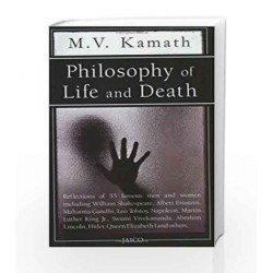 Philosophy of Life and Death: 1 by M.V. Kamath Book-9788172241759