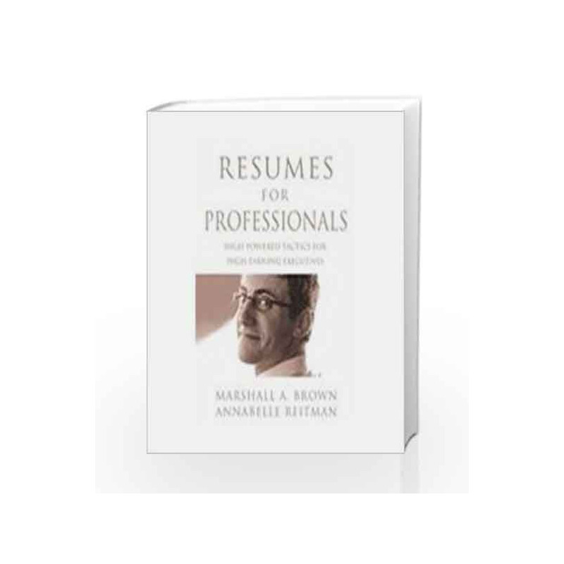 Resumes for Professionals by Marshall A. Brown Book-9788179925423