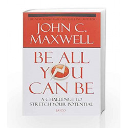 Be All You Can be by John C. Maxwell Book-9788179927885