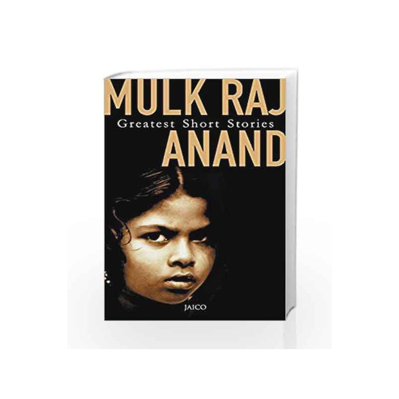 Greatest Short Stories by Mulk Raj Anand Book-9788172247492