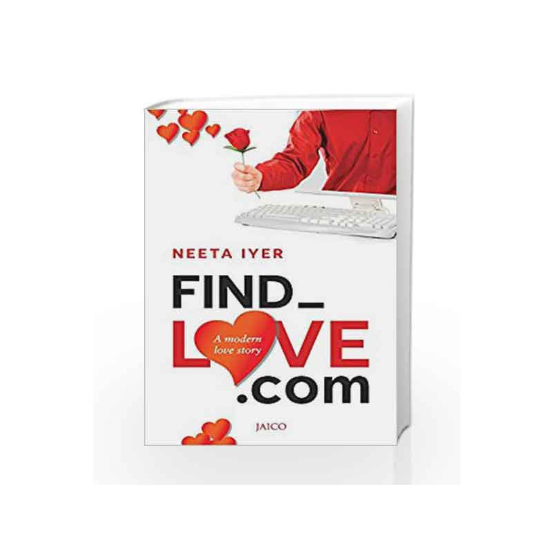 Find_Love.com by Neeta Iyer Book-9788184954166