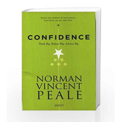 Confidence: Think Big, Believe Big, Achieve Big by NORMAN VINCENT PEALE Book-9788184955095