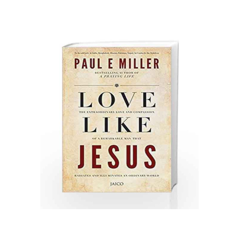Love Like Jesus by Paul E. Miller Book-9788184957822