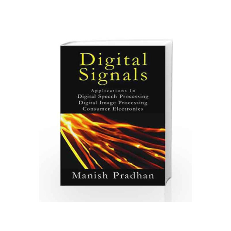 Digital Signals by Manish Pradhan Book-9788179927496