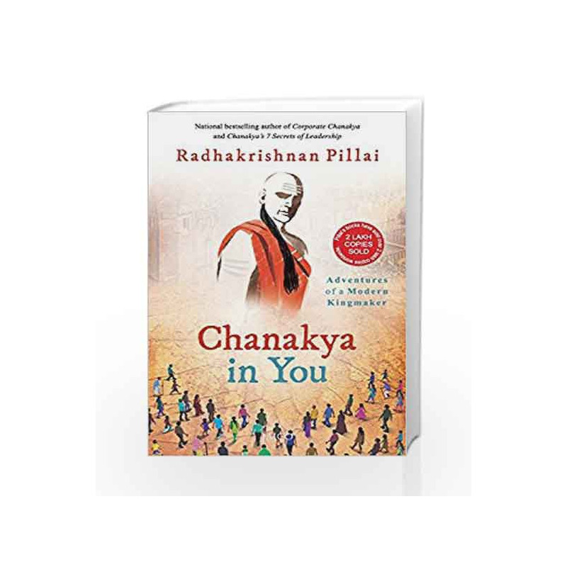 Chanakya in You by RADHAKRISHNAN PILLAI Book-9788184956603