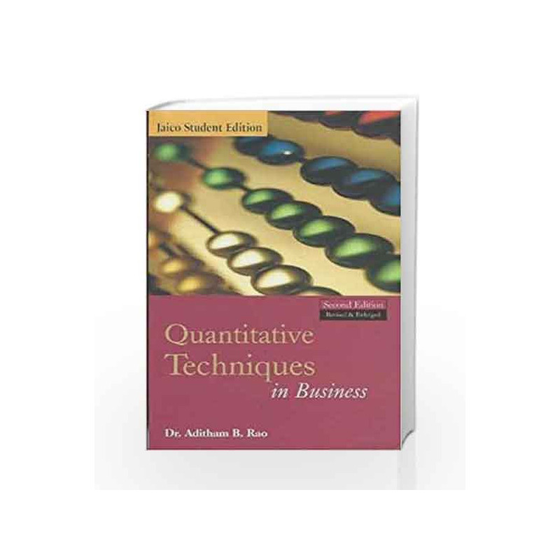 Quantitative Techniques in Business by Aditham B. Rao Book-9788179921678