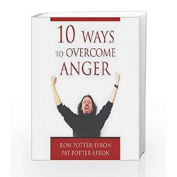 10 Ways to Overcome Anger by Ron Potter-Efron Book-9788172245849