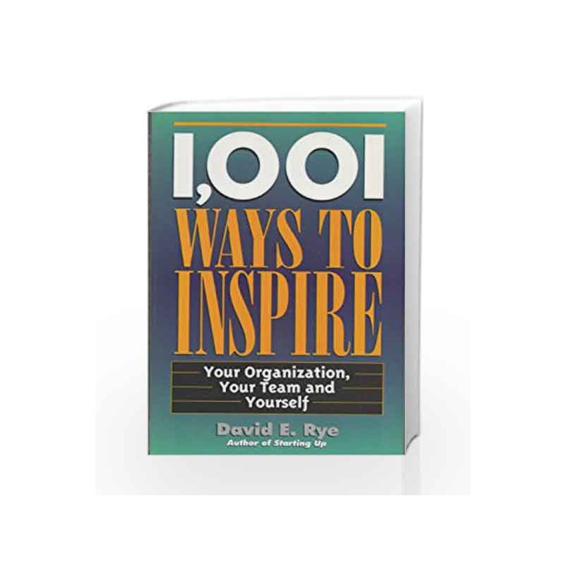 1001 Ways to Inspire by David E. Rye Book-9788172248574