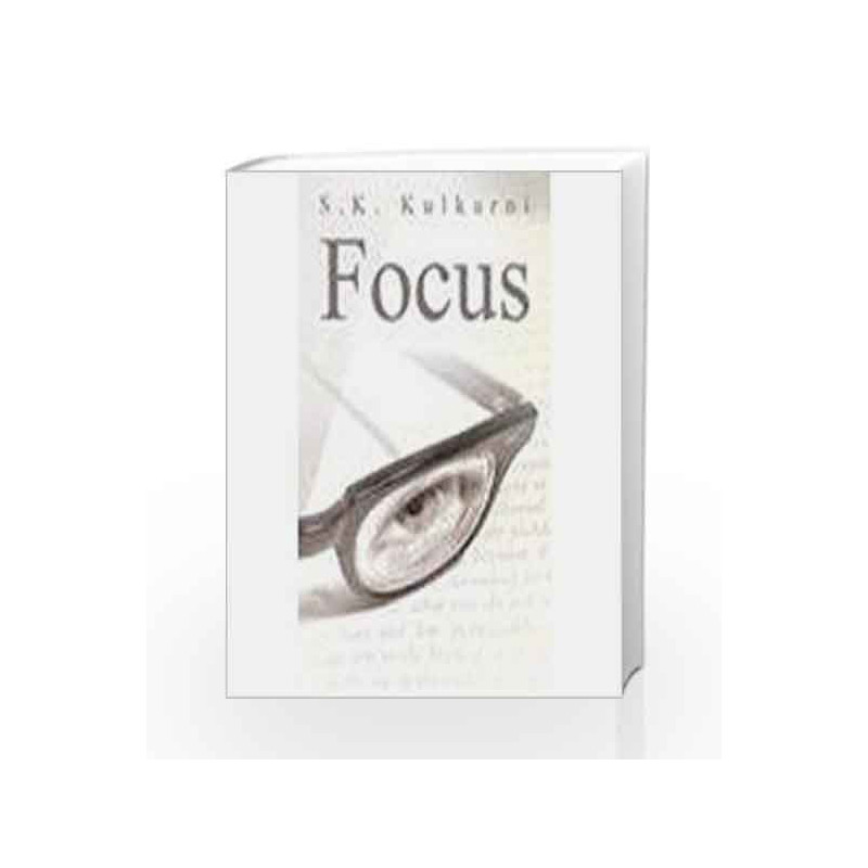 Focus by S. K. Kulkarni Book-9788179925591