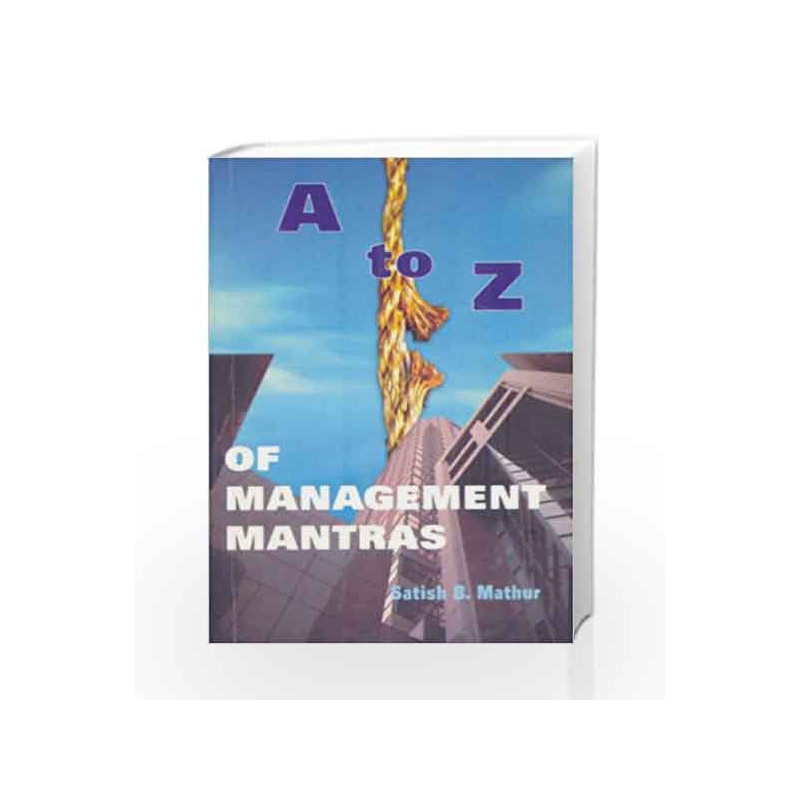 Management Mantras by Stish B. Mathur Book-9788172247621