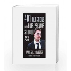 401 Questions Every Entrepreneur Should Ask by James L. Silvester Book-9788179927984