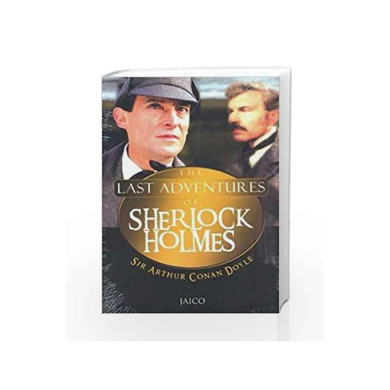 The Last Adventures of Sherlock Holmes by Sir Arthur Conan Doyle Book-9788172247218