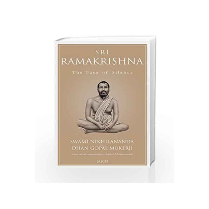 Sri Ramakrishna: The Face of Silence by Swami Nikhilananda Book-9788184951769