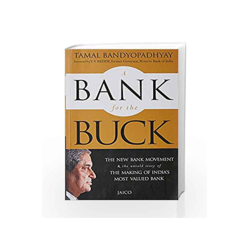 A Bank for the Buck: The Story of HDFC Bank by TAMAL BANDYOPADHYAY Book-9788184953961