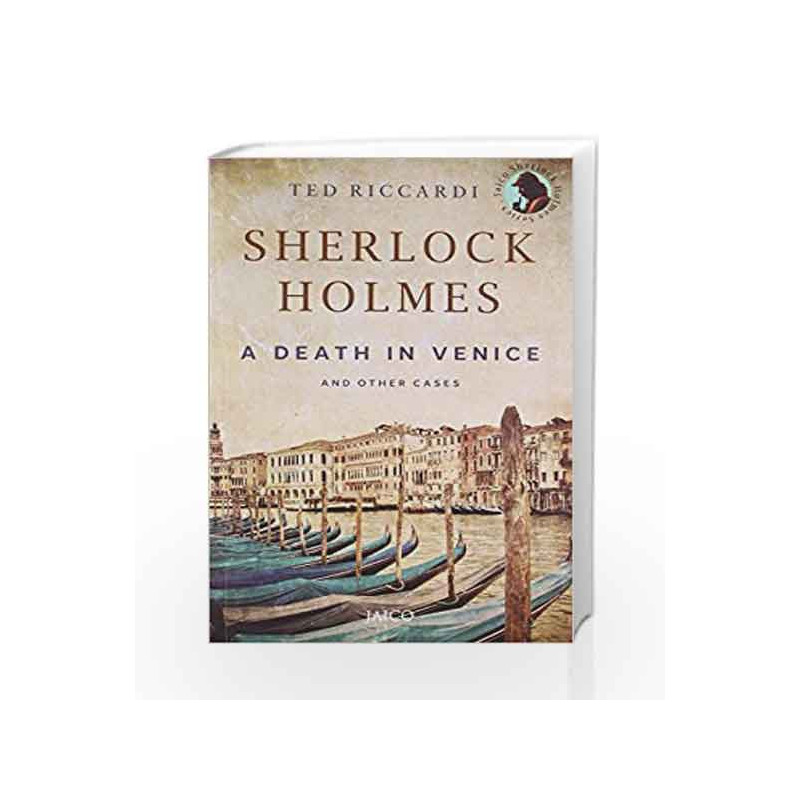 Sherlock Holmes: A Death in Venice and Other Cases by Ted Riccardi Book-9788184955026
