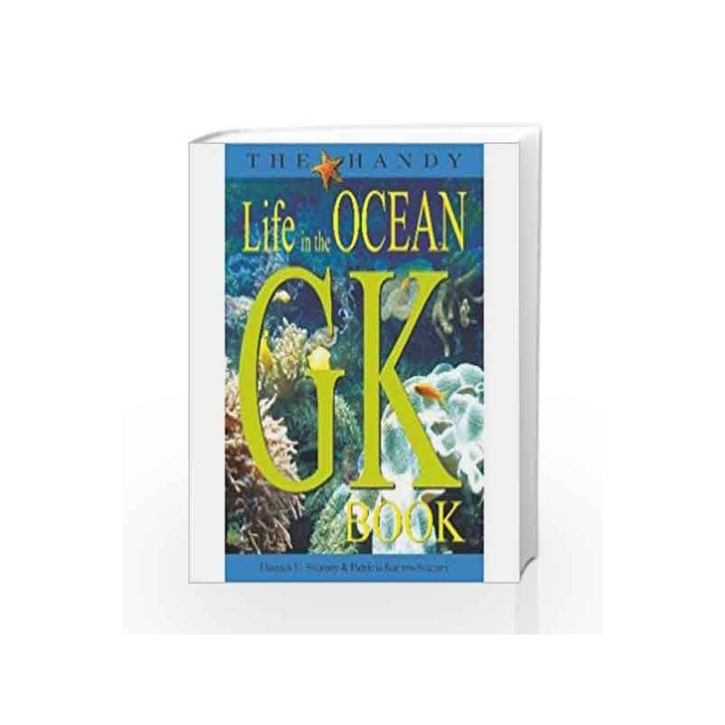 The Handy Life in the Oceans GK Book by Thomas E. Svarney Book-9788179924648