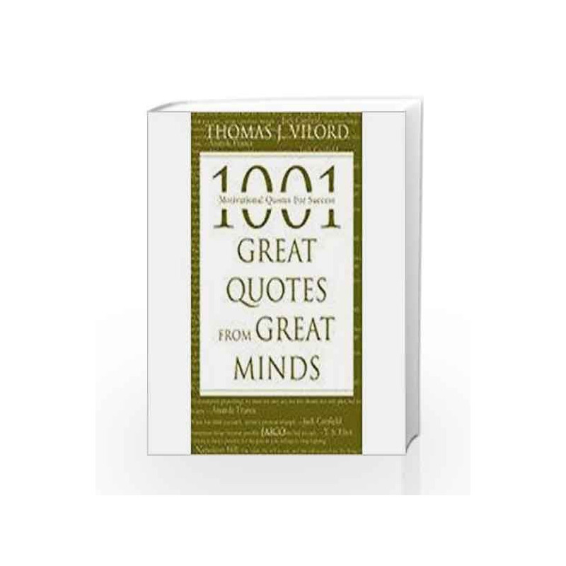 1001 Great Quotes From Great Minds by Thomas J. Vilord Book-9788179928875