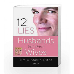 12 Lies Husbands Tell their Wives by Tim Book-9788179928653