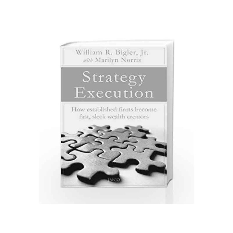 Strategy Execution by Jr. William R. Bigler Book-9788179929247