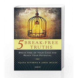 5 Break-Free Truths by VIJAYA SUVARNA & AMOL MULEY Book-9789386348487