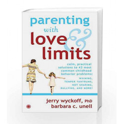 Parenting with Love & Limits by Jerry Wyckoff Book-9788184958997
