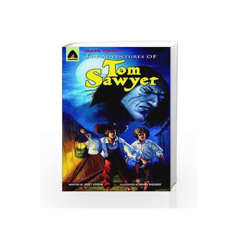 The Adventures of Tom Sawyer: The Graphic Novel (Campfire Graphic Novels) by - Book-9789380028347