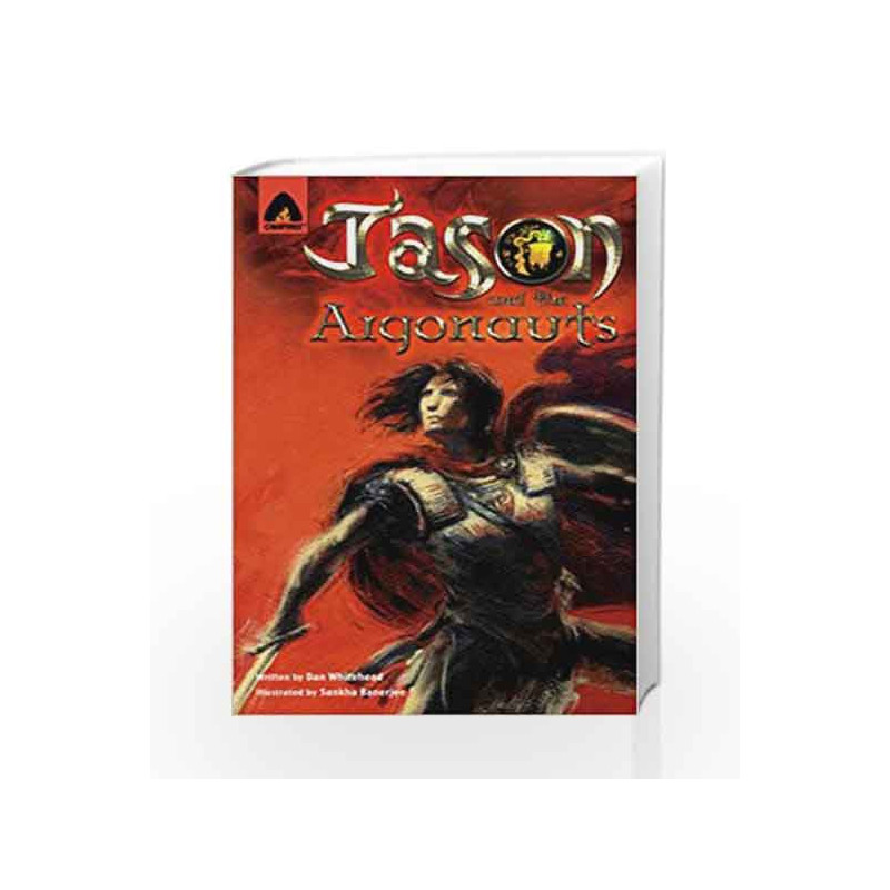 Jason and the Argonauts by dan whitehea Book-9788190751513