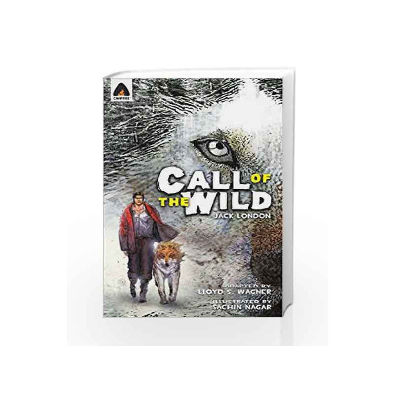 The Call of the Wild (Classics) by JACK LONDON Book-9788190782982