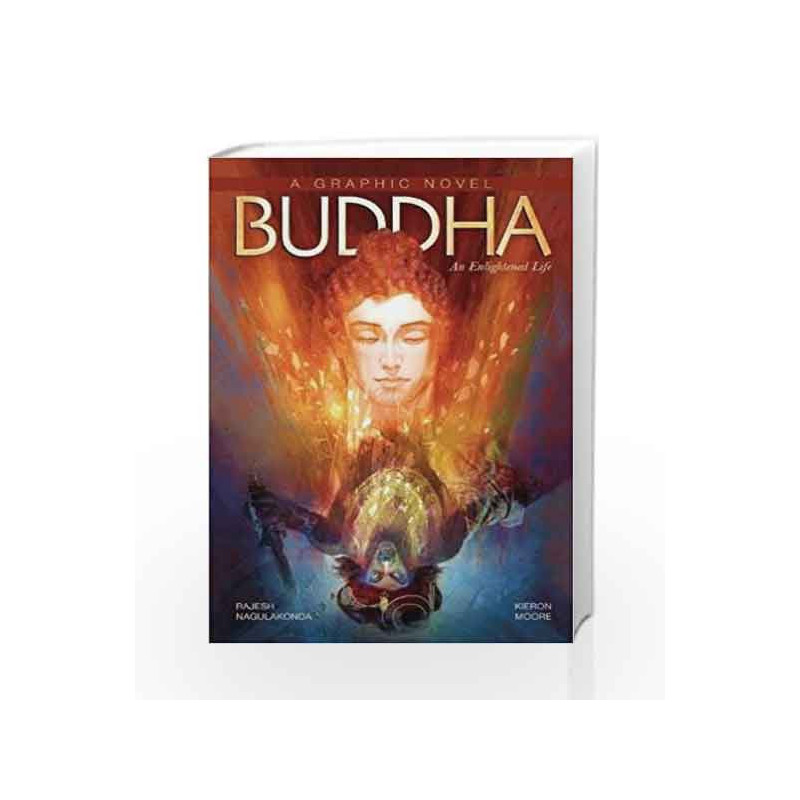 Buddha: An Enlightened Life (Campfire Graphic Novels) by Kieron Moore Book-9789381182291