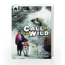 The Call of the Wild: The Graphic Novel (Campfire Graphic Novels) by KALYANI Book-9789380028330