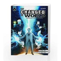 They Changed the World: Bell, Edison and Tesla (Heroes) by Lewis Helfand Book-9789380741888