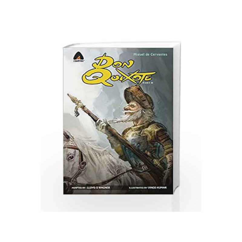 Don Quixote: Part 2 (Classics) by Lloyd S. Wagner Book-9789380028873
