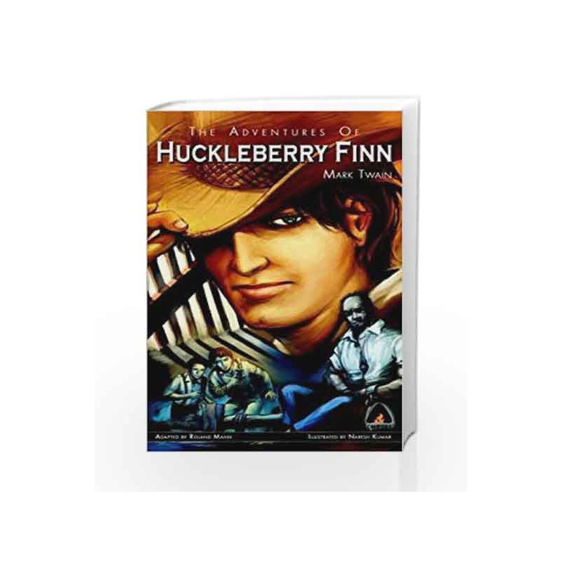 The Adventures of Huckleberry Finn: The Graphic Novel (Campfire Graphic Novels) by ROLAND MANN Book-9789380028354