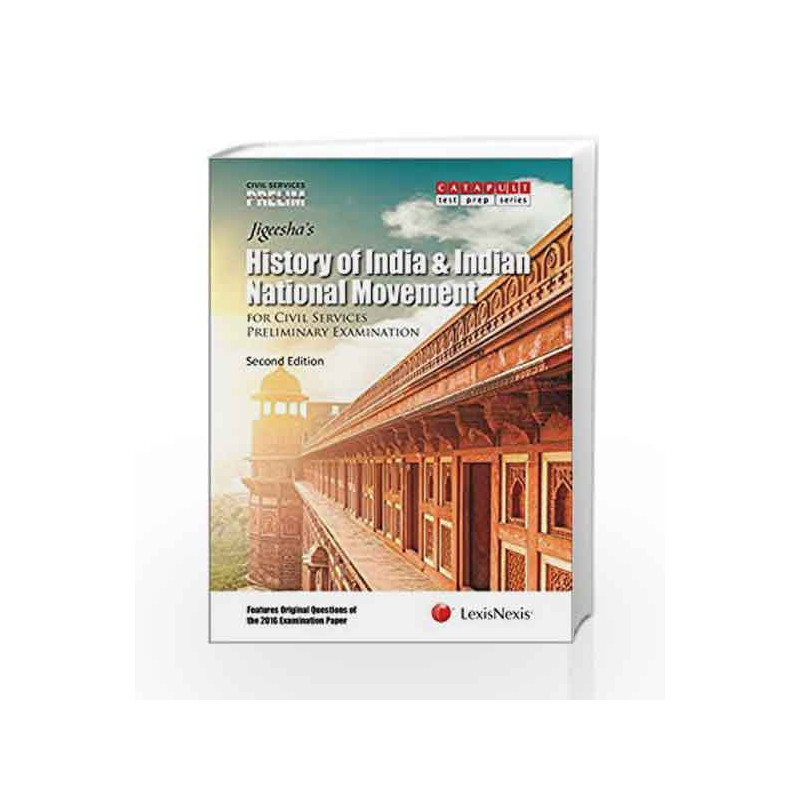 History of India & Indian National Movement for Civil Services (Preliminary) Examinations by Jigeesha's Book-9789350358733