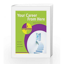 Your Career from Here by In Easy Steps Book-9781259001994