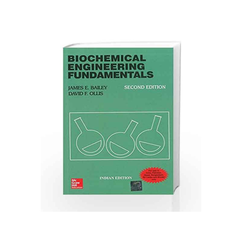 Biochemical Engineering Fundamentals by James Bailey Book-9780070701236