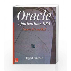 Oracle Applications DBA: Covers 11i and R12 by Joyjeet Banerjee Book-9780070621121