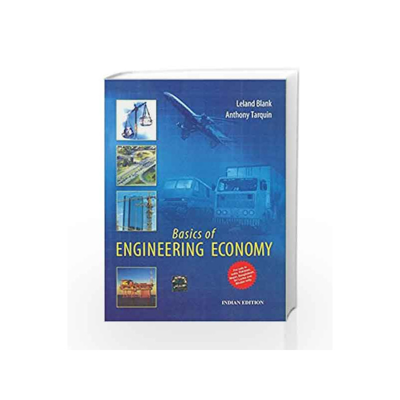 Basics of Engineering Economy by Leland T. Blank Book-9781259064814