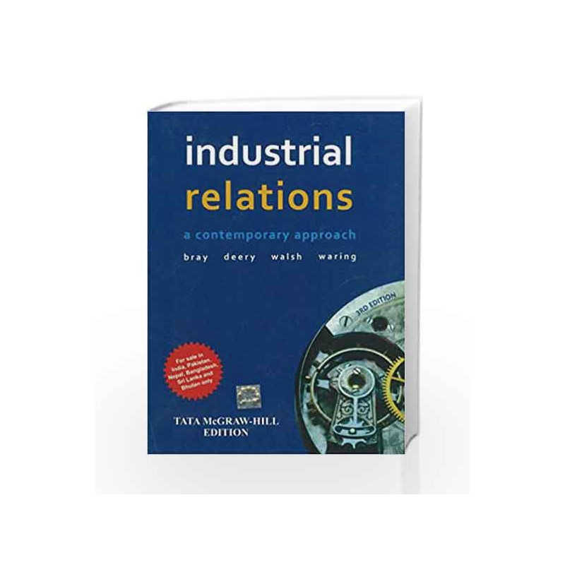 Industrial Relations a Contemporary Approach by Mark Bray Book-9780071333733