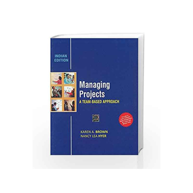 Managing Projects: A Team - Based Approach by Brown Book-9781259097270