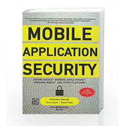 Mobile Application Security by Himanshu Dwivedi Book-9780070701922