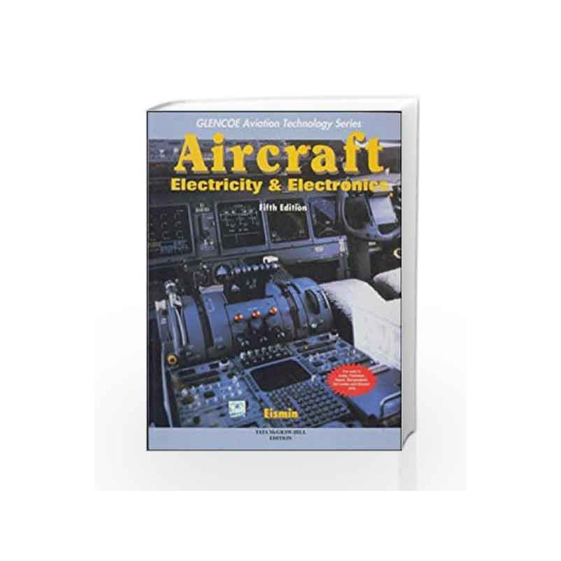 Aircraft: Electricity & Electronics by Thomas Eismin Book-9780070701298