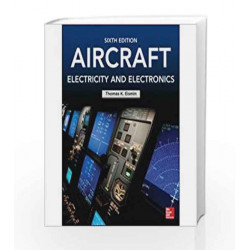 Aircraft Electricity and Electronics by Thomas K. Eismin Book-9789339204945