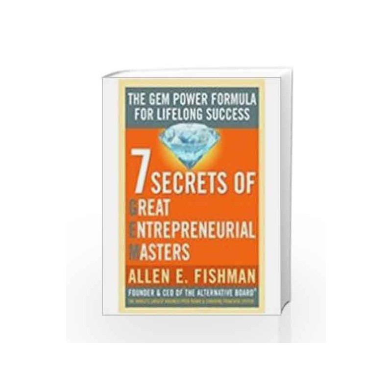 7 Secrets of Great Entrepreneurial Masters by Fishman Book-9780070636620