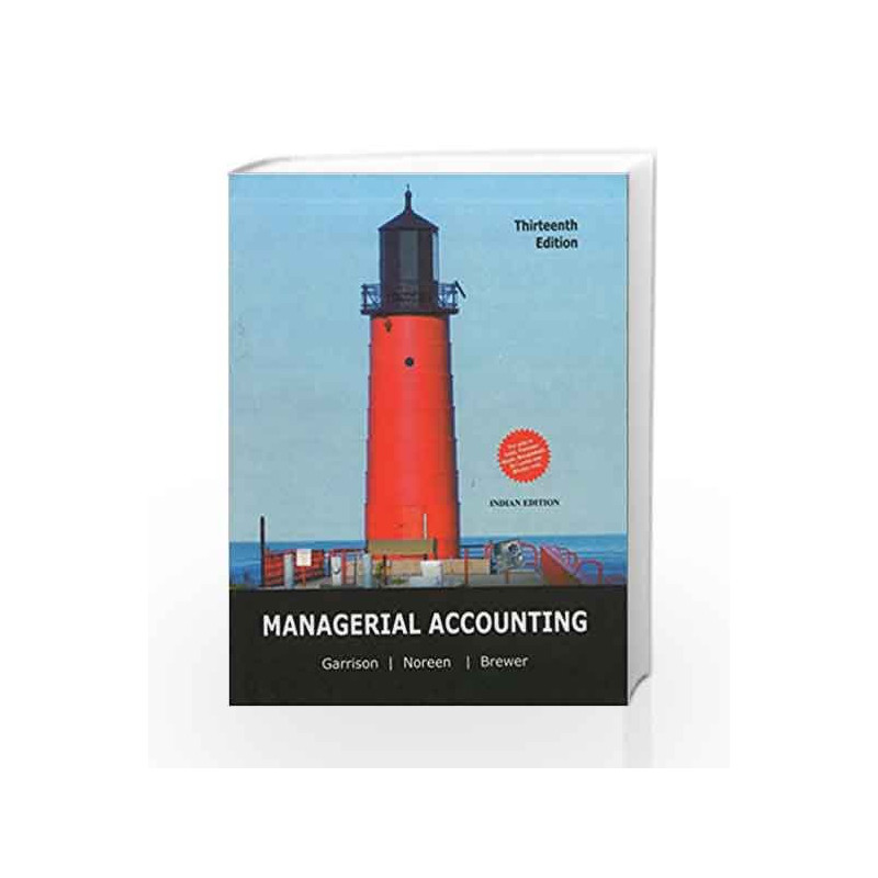 Managerial Accounting by Ray Garrison Book-9781259028526