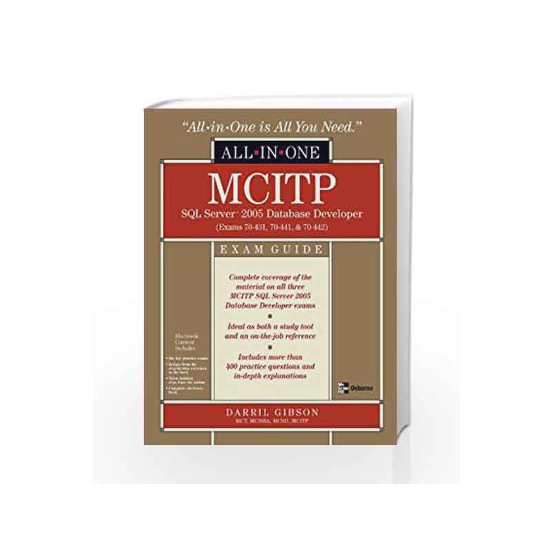 MCITP SQL Server 2005 Database Developer All-in-One Exam Guide (Exams 70-431, 70-441 & 70-442) by GIBSON Book-9780070248700