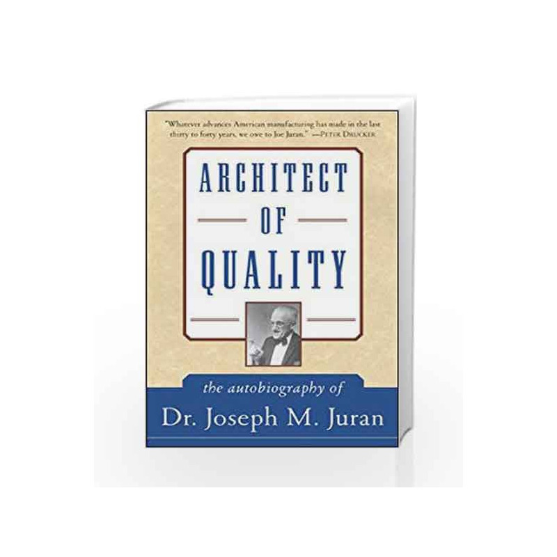 Architect of Quality by JURAN Book-9780070587663